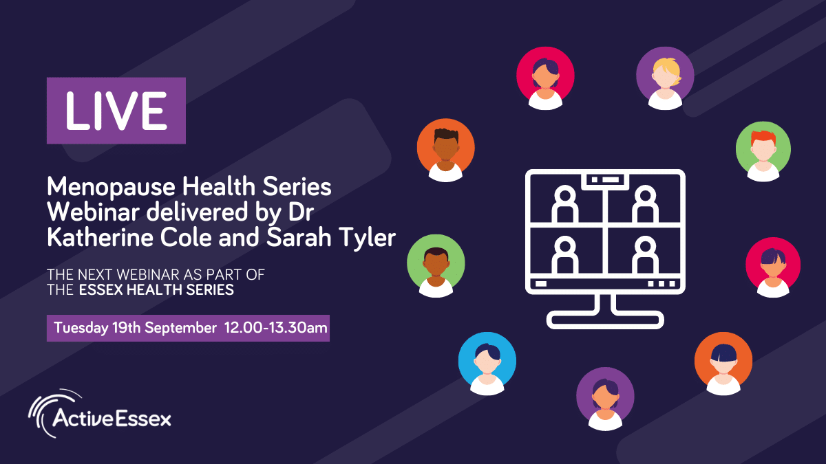 Menopause Health Series Webinar Active Essex